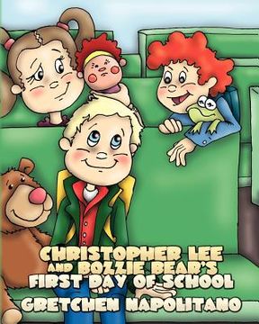 portada christopher lee and bozzie bear's first day of school (in English)