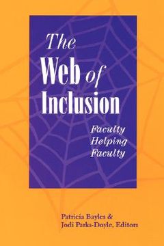 portada the web of inclusion: faculty helping faculty (en Inglés)