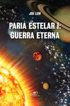 portada Paria Estelar i: Guerra Eterna (in Spanish)