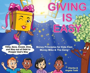 portada Giving Is Easy: Tithe, Save, Invest, Give and Stay out of Debt to Prosper God's Way (in English)