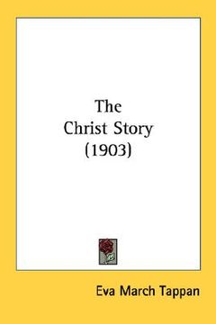 portada the christ story (1903) (en Inglés)