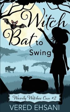 portada Witch Bat To Swing (en Inglés)