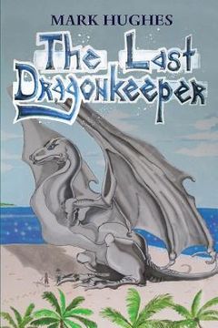 portada The Last Dragonkeeper (en Inglés)