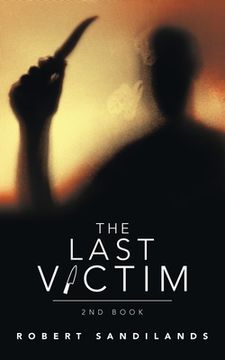 portada The Last Victim: 2Nd Book (en Inglés)