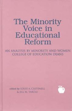 portada the minority voice in educational reform: an analysis by minority and woman college of education deans (en Inglés)