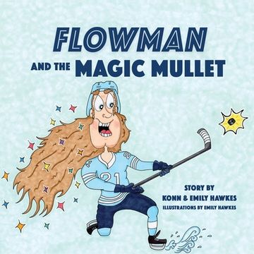 portada Flowman and the Magic Mullet (en Inglés)