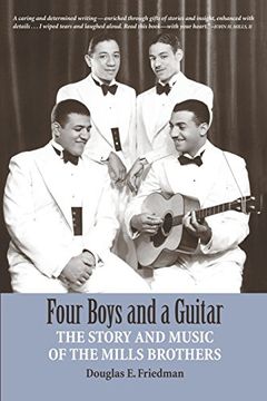 portada FOUR BOYS AND A GUITAR: The Story and Music of The Mills Brothers