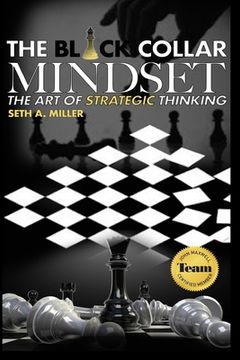 portada The Black Collar Mindset: The Art of Strategic Thinking (in English)