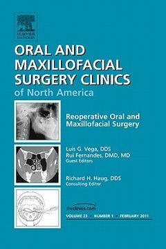 portada Reoperative Oral and Maxillofacial Surgery, an Issue of Oral and Maxillofacial Surgery Clinics: Volume 23-1 (en Inglés)