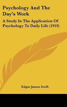 portada psychology and the day's work: a study in the application of psychology to daily life (1919) (en Inglés)