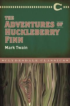 portada The Adventures of Huckleberry Finn (Clydesdale Classics)