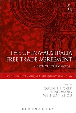 portada The China-Australia Free Trade Agreement: A 21st-Century Model (Studies in International Trade and Investment Law)
