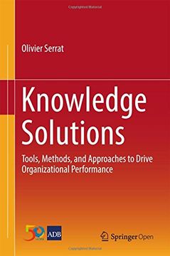 portada Knowledge Solutions: Tools, Methods, and Approaches to Drive Organizational Performance (en Inglés)
