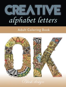 portada Creative Alphabet letters: Adult Coloring Book (en Inglés)