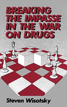 portada Breaking the Impasse in the war on Drugs (en Inglés)