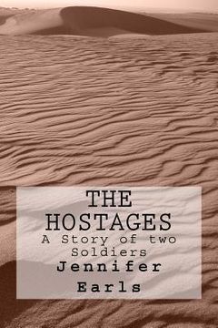 portada The Hostages A Story of two Soldiers (en Inglés)