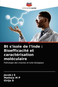 portada Bt s'isole de l'Inde: Bioefficacité et caractérisation moléculaire (en Francés)