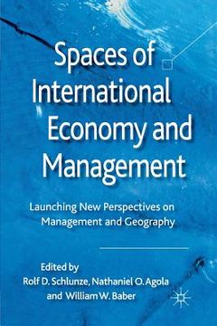portada Spaces of International Economy and Management: Launching New Perspectives on Management and Geography (en Inglés)
