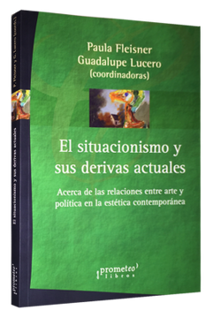 portada El Situacionismo y sus Derivas Actuales (in Spanish)