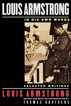 portada Louis Armstrong, in his own Words: Selected Writings (en Inglés)