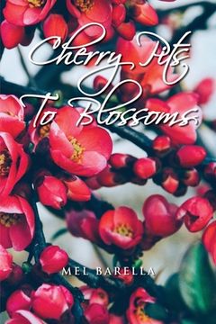 portada Cherry Pits to Blossoms 