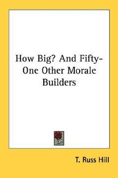 portada how big? and fifty-one other morale builders (en Inglés)
