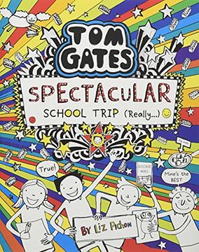 portada Tom Gates: Spectacular School Trip (Really. ): 17 