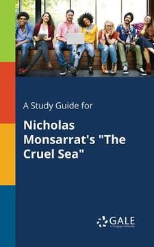 portada A Study Guide for Nicholas Monsarrat's "The Cruel Sea" (en Inglés)