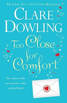 portada Too Close for Comfort [Paperback] [Jan 01, 2012] Clare Dowling (en Inglés)