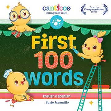 portada First 100 Words: Bilingual Firsts (Canticos Bilingual Firsts) (en Inglés)
