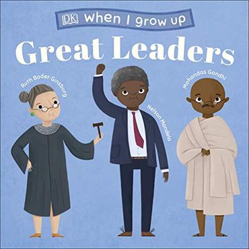 portada When i Grow up - Great Leaders: Kids Like you That Became Inspiring Leaders (en Inglés)