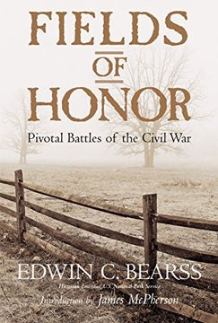 portada Fields of Honor: Pivotal Battles of the Civil war (en Inglés)
