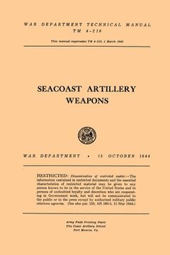 portada Seacoast Artillery Weapons