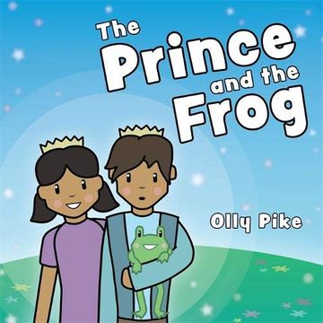 portada The Prince and the Frog: A Story to Help Children Learn About Same-Sex Relationships (en Inglés)