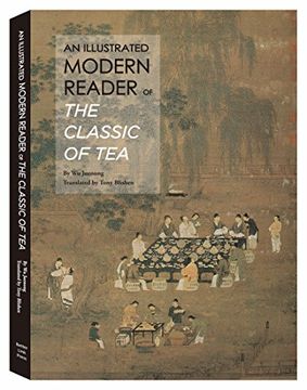 portada An Illustrated Modern Reader of 'the Classic of Tea' 