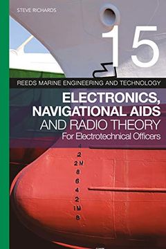 portada Reeds vol 15: Electronics, Navigational Aids and Radio Theory for Electrotechnical Officers (Reeds Marine Engineering and Technology Series) (en Inglés)