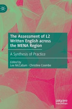 portada The Assessment of L2 Written English Across the Mena Region: A Synthesis of Practice (in English)