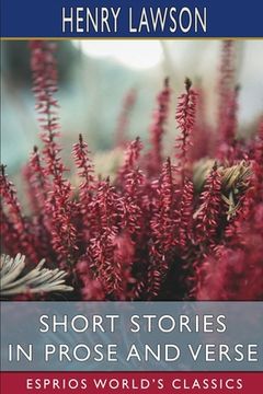 portada Short Stories in Prose and Verse (Esprios Classics) (en Inglés)