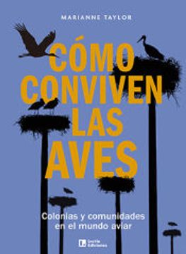 portada Cómo Conviven las Aves: Colonias y Comunidades en el Mundo Aviar