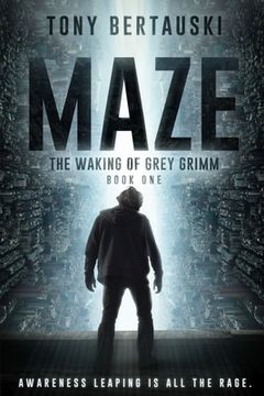 portada Maze: The Waking of Grey Grimm: A Science Fiction Thriller 