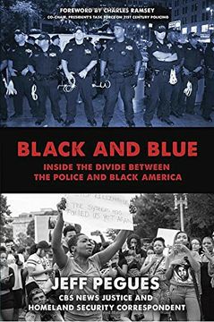 portada Black and Blue: Inside the Divide between the Police and Black America
