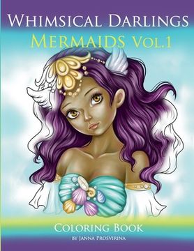 portada Whimsical Darlings Mermaids Vol.1: Coloring Book (en Inglés)