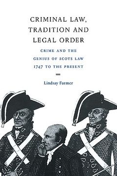portada Criminal Law, Trad & Legal Order: Crime and the Genius of Scots Law, 1747 to the Present 