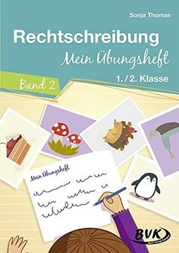 portada Rechtschreibung - Mein Übungsheft: Band 2 (en Alemán)