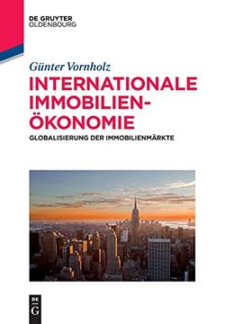 portada Internationale Immobilienokonomie: Globalisierung der Immobilienmarkte (en Alemán)