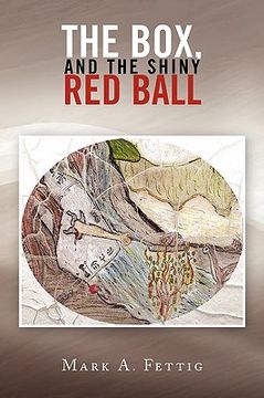 portada the box, and the shiny red ball (en Inglés)