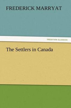 portada the settlers in canada (in English)