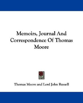 portada memoirs, journal and correspondence of thomas moore (in English)