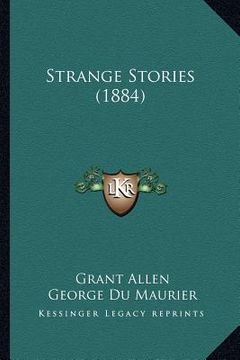 portada strange stories (1884) (en Inglés)
