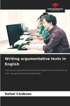 portada Writing argumentative texts in English